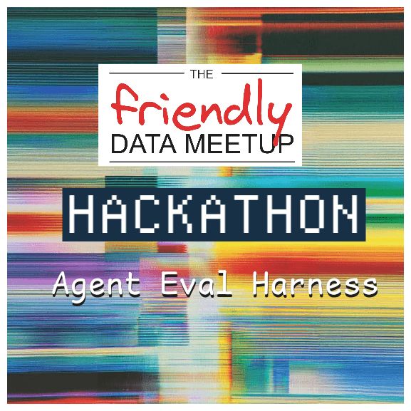 Poster for HACKATHON - Agent Eval Harness
